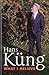 What I Believe by Hans Küng