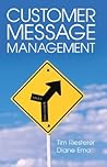 Customer Message Management: Increasing Marketing’s Impact on Selling Customer Message Management: Increasing Marketing’s Impact on Selling