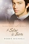 A Star is Born (The Most Popular Guy in the School, #3)