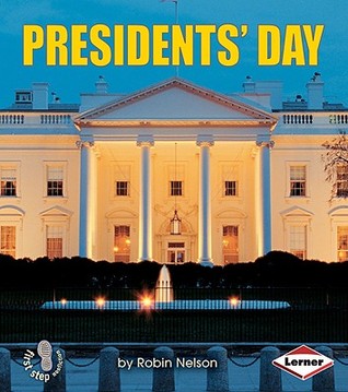 President's Day (First Step Nonfiction: American Holidays)