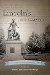 Lincoln’s Proclamation: Emancipation Reconsidered (The Steven and Janice Brose Lectures in the Civil War Era) Lincoln’s Proclamation: Emancipation Reconsidered (The Steven and Janice Brose Lectures in the Civil War Era)