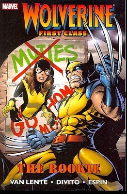 Wolverine: First Class, Vol. 1: The Rookie (Paperback)