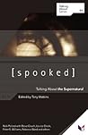 Spooked: Talking About the Supernatural