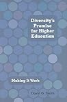 Diversity's Promise for Higher Education: Making It Work