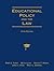 Educational Policy and the Law