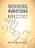 Winning Auditions: 101 Strategies for Actors (Limelight)
