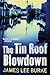 The Tin Roof Blowdown by James Lee Burke