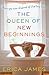 The Queen of New Beginnings by Erica  James