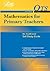 Mathematics for Primary Teachers: An Audit & Self-study Guide (Qualified Teacher Statusm)
