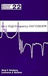 Very High Frequency (VHF) ESR/EPR (Biological Magnetic Resonance, 22)