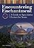 Encountering Enchantment: A Guide to Speculative Fiction for Teens (Genreflecting Advisory Series)