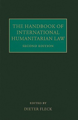 The Handbook of Humanitarian Law in Armed Conflicts (Paperback)