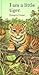 I Am a Little Tiger (Barron's Little Animal Series)