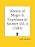 History of Magic and Experimental Science Part 12