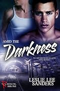 Amid the Darkness
