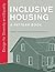 Inclusive Housing by Center for Inclusive Design...