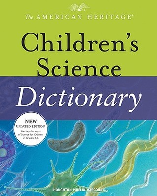The American Heritage Children's Science Dictionary (Hardcover)