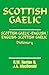 Scottish Gaelic - English / English - Scottish Gaelic Dictionary