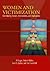 Women And Victimization: Contributing Factors, Interventions, And Implications