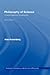 Philosophy of Science: A Contemporary Introduction (Routledge Contemporary Introductions to Philosophy)
