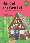 Hansel and Gretel: A Retelling of the Grimms' Fairy Tale (READ-IT! READERS) Hansel and Gretel: A Retelling of the Grimms' Fairy Tale (READ-IT! READERS)