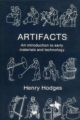 Artifacts: An Introduction to Early Materials and Technology (Paperback)
