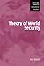 Theory of World Security (C...