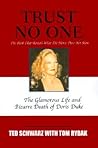 Trust No One: The Glamorous Life and Bizarre Death of Doris Duke