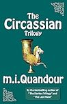 The Circassian Trilogy
