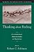 Thinking about Feeling: Contemporary Philosophers on Emotions (Series in Affective Science)