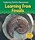 Learning from Fossils (Exploring Earth's Resources)