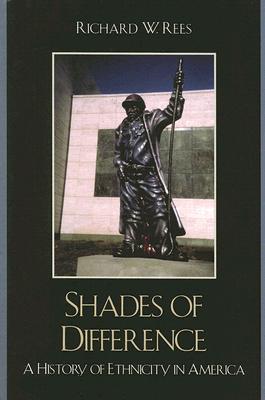 Shades of Difference: A History of Ethnicity in America (Perspectives on a Multiracial America)