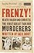 Frenzy! Heath, Haigh and Ch...