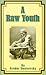 A Raw Youth