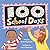100 School Days (Turtleback School & Library Binding Edition)