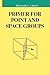 Primer for Point and Space Groups (Undergraduate Texts in Contemporary Physics)