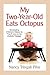 My Two-Year-Old Eats Octopus by Nancy Tringali Piho