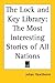 The Lock and Key Library - The Most Interesting Stories of All Nations