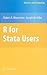 R for Stata Users (Statistics and Computing)