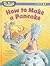 How to Make a Pancake (We Read Phonics Leveled Readers)