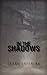 In the Shadows
