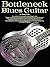 Bottleneck Blues Guitar (Guitar Books)