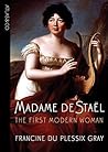 Madame de Stael by Francine du Plessix Gray