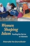 Women Shaping Islam by Nelly van Doorn-Harder