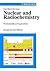Nuclear and Radiochemistry: Fundamentals and Applications