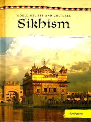 Sikhism (World Beliefs and Cultures)