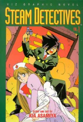 Steam Detectives, Vol. 1 (Steam Detectives, #1)