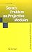 Serre's Problem on Projective Modules