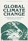 Global Climate Change: Linking Energy, Environment, Economy and Equity (Environmental Science Research, 45)