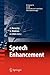 Speech Enhancement (Signals and Communication Technology)